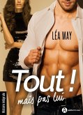 Tout mais pas lui (eBook, ePUB)