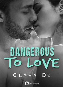 Cover Dangerous to Love (eBook, ePUB)