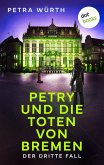 Petry und die Toten von Bremen (eBook, ePUB)