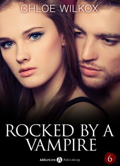 Rocked by a Vampire - Vol. 6 (eBook, ePUB) - Wilkox, Chloe Rocked by a Vampire - Vol. 6 (eBook, ePUB) - Wilkox, Chloe