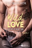 Wild Love - Saison 1 (eBook, ePUB) Wild Love - Saison 1 (eBook, ePUB)