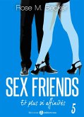 Sex Friends - Et plus si affinités, 5 (eBook, ePUB)