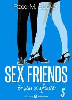Cover Sex Friends - Et plus si affinités, 5 (eBook, ePUB)