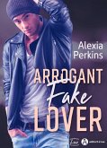 Arrogant Fake Lover (eBook, ePUB)