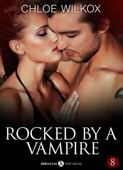 Rocked by a Vampire - Vol. 8 (eBook, ePUB) - Wilkox, Chloe Rocked by a Vampire - Vol. 8 (eBook, ePUB) - Wilkox, Chloe