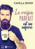 Le voisin parfait est un enfoiré (eBook, ePUB)