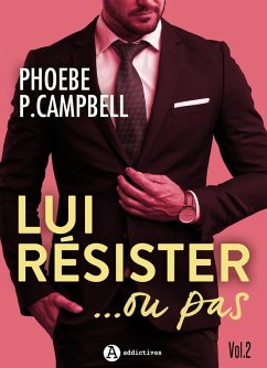 Cover Lui résister... ou pas, vol. 2 (eBook, ePUB)