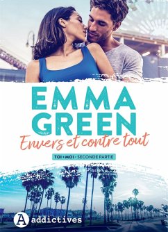 Cover Envers et contre tout - Toi+Moi seconde partie (eBook, ePUB)