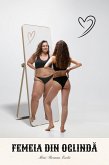 FEMEIA DIN OGLINDA: Mini-Roman Erotic (Car¿i Erotice În Româna) (eBook, ePUB)
