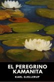 El peregrino Kamanita (eBook, ePUB)