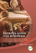 Entre os danos e os benefícios (eBook,... - Bild 1