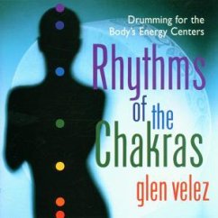 Rhythms Of The Chakras Rhythms Of The Chakras
