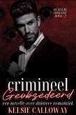 Crimineel Geobsedeerd (Duistere Obsessie, #2) (eBook, ePUB)