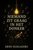 Niemand zit graag in het donker (eBook, ePUB)