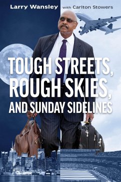 Cover Tough Streets, Rough Skies, and Sunday Sidelines (eBook, ePUB)