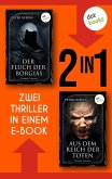 Der Fluch der Borgias & Aus dem Reich der Toten (eBook, ePUB)