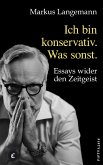 Ich bin konservativ. Was sonst. (eBook, ePUB)