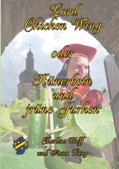Lord Chickenwing oder Hünerbein und jrüne Jurken (eBook, ePUB)
