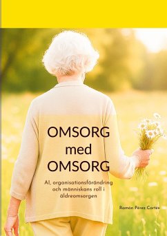 Omsorg med omsorg (eBook, ePUB)