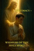 Whispers of the Holy Spirit - Intimacy (eBook, ePUB) Whispers of the Holy Spirit - Intimacy (eBook, ePUB)