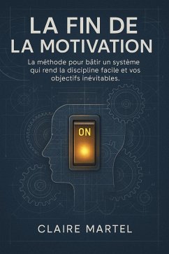 Cover La Fin de la Motivation (eBook, ePUB)