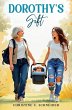 Dorothy's Gift (eBook, ePUB) - Bild 1