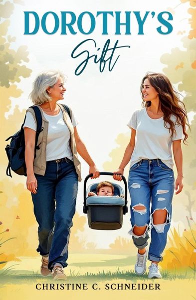 Dorothy's Gift (eBook, ePUB) Dorothy's Gift (eBook, ePUB)