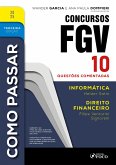 Como Passar em Concursos FGV - 3ª Ed - 2025 (eBook, ePUB) Como Passar em Concursos FGV - 3ª Ed - 2025 (eBook, ePUB)