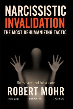 Narcissistic Invalidation (Narcissism Series) (eBook, ePUB) - Mohr, Robert