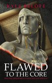 Flawed to the Core: Building Memorable Characters and Writing (eBook, ePUB)