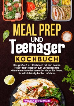 Cover Meal Prep und Teenager Kochbuch (eBook, ePUB)