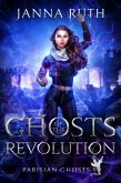 Ghosts of the Revolution (Parisian Ghosts, #9) (eBook, ePUB)