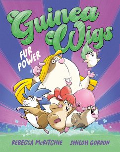 Fur Power (Guinea Wigs, #1): The first book in a brand-new, hilariously silly illustrated series for kids (eBook, ePUB) - Mcritchie, Rebecca