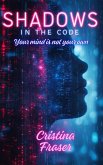 Shadows in the Code (eBook, ePUB)