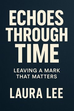 Echoes Through Time (eBook, ePUB) - Lee, Laura