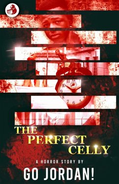 The Perfect Celly (eBook, ePUB) The Perfect Celly (eBook, ePUB)