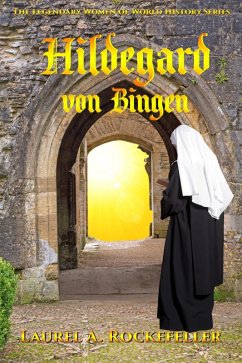 Cover Hildegard Von Bingen (The Legendary Women of World History, #11) (eBook, ePUB)