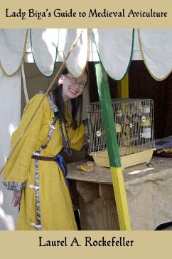Cover Lady Biya's Guide to Medieval Aviculture (Life With Cockatiels, #4) (eBook, ePUB)