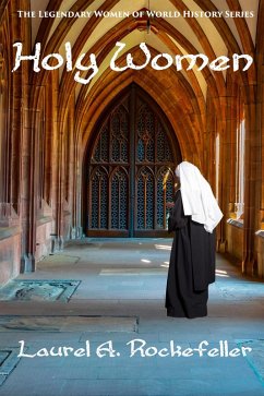 Cover Holy Women (The Legendary Women of World History Collections, #2) (eBook, ePUB)