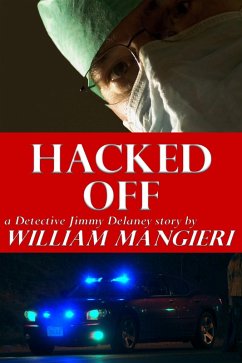 Cover Hacked Off (Detective Jimmy Delaney, #7) (eBook, ePUB)