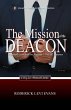 The Mission of the Deacon: Practical... - Bild 1