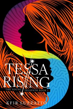 Tessa Rising: (The Young Telepath Book 1) (eBook, ePUB) - Luzzatto, Kfir