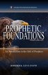 Prophetic Foundations: An Introduction... - Bild 1
