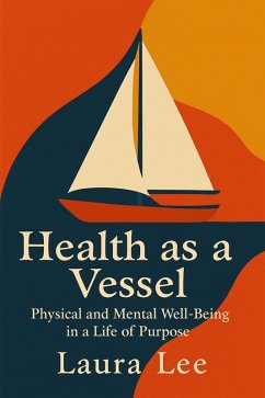 Health as a Vessel (eBook, ePUB) - Lee, Laura