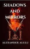 Shadows And Mirrors (Legend of The Red Spinel, #1) (eBook, ePUB)