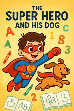 Cover The Super Hero And His Dog (eBook, ePUB)