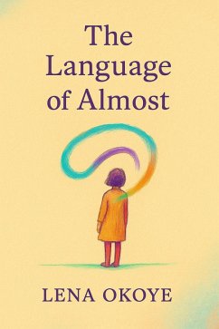 Cover The Language of Almost (eBook, ePUB)
