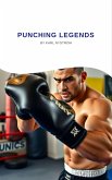 Punching Legends (eBook, ePUB) Punching Legends (eBook, ePUB)
