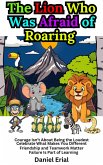 The Lion Who Was Afraid of Roaring (eBook, ePUB) The Lion Who Was Afraid of Roaring (eBook, ePUB)