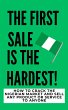 The Firs Sale Is The Hardest!: How To... - Bild 1